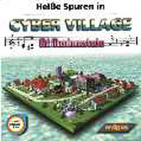  - Heiße Spuren in Cyber Village
